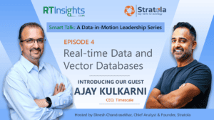 Smart Talk Episode 4: Real-Time Data and Vector Databases