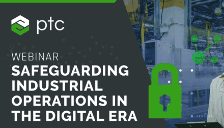 Webinar: Safeguarding Industrial Operations in the Digital Era