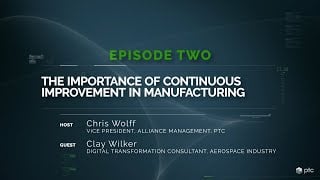The Lean Manufacturer, Episode 2: Importance of Continuous Improvement in Manufacturing